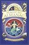 Llewellyn's 2007 Magical Almanac (Annuals - Magical Almanac)