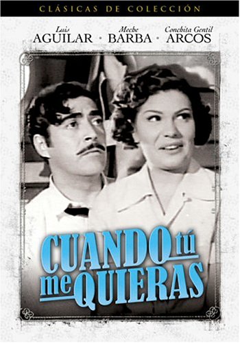 Cuando Tu Me Quieras Cuando Tu Me Quieras
