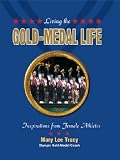 Living the Gold-Medal Life: Inspirations from Female Athletes (Empowered Youth Products)