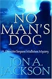 No Man's Dog (Detective Sergeant Mulheisen Mysteries)