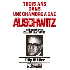 Trois ans dans une chambre � gaz d'Auschwitz