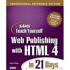 Sams Teach Yourself Web Publishing with HTML 4 in 21 Days: Professional Reference Edition