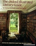 The Oxford illustrated literary guide to Great Britain and Ireland
