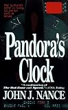 Pandoras Clock: Hour By Hour, The Terror Is Rising, But One Man Wont Be Denied