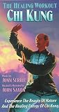 Chi Kung: The Healing Workout