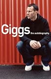 Review Michael Joseph Ltd  / Giggs: The Autobiography
