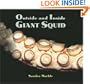 Outside and Inside Giant Squid
