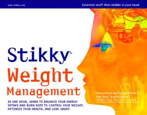 stikky weight management in one hour learn to balance your energy intake and burn rate to control your weight