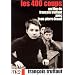 Tu les ach�te et c'est tout!!