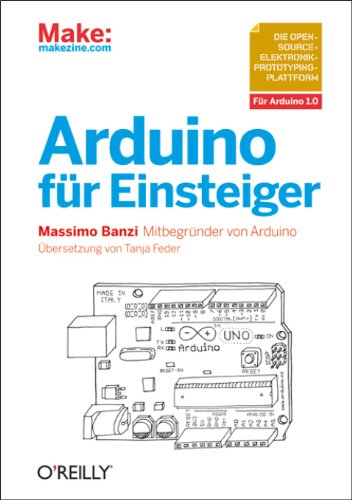 Arduino für Einsteiger (German Edition)