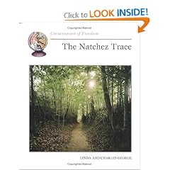 The Natchez Trace (Cornerstones of Freedom)