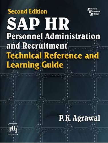 51BAQy60gkL SAP HR Personnel Administration and Recruitment: Technical Reference and Learning Guide