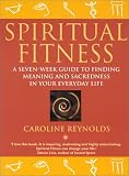 Spiritual Fitness: How to Live in Truth and Trust