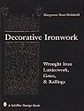 Decorative Ironwork: Wrought Iron Gratings, Gates and Railings