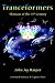 Tranceformers: Shamans of the 21st Century:Owner