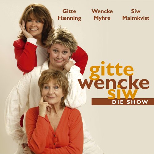 Siw Malmkvist - Gitte, Wencke, Siw - Die Show - Zortam Music