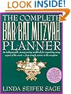 The Complete Bar/Bat Mitzvah Planner: An Indispendable, Money - Saving Workbook For Organizing Every Aspect Of The Event - From Temple Services To Reception