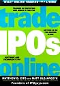 Trade IPOs Online: Getting in on the Ground Floor (Wiley Online Trading for a Living)