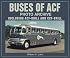 Buses of ACF Photo Archive: Including ACF-Brill and CCF-Brill