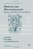 Metals and micronutrients : uptake and utilization by plants