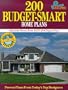 200 Budget-Smart Home Plans: Affordable Homes from 902 to 2,540 Square Feet (Blue Ribbon Designer Series)