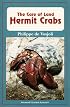 The Care of Land Hermit Crabs