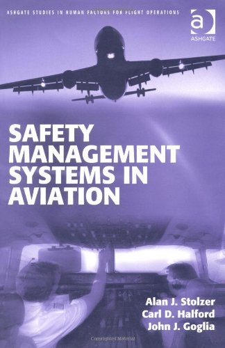 safety management systems in aviation ashgate studies in human factors for flight operations