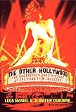 The Other Hollywood: The Uncensored Oral History of the Porn Industry
