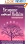 Menopause Without Medicine