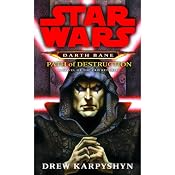 Path of Destruction: Star Wars: Darth Bane, Book 1 | [Drew Karpyshyn]