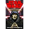 Path of Destruction: Star Wars: Darth Bane, Book 1