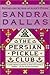 The Persian Pickle Club