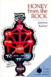 Honey from the Rock: An Easy Introduction to Jewish Mysticism (The Kushner series)