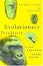 Evolutionary Psychiatry: A New Beginning