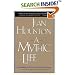 A Mythic Life: Learning to Live our Greater Story