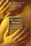 My Lover
 Myself
 Self-Discovery Through Relationship,
David Kantor