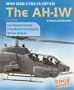 Super Cobra Attack Helicopters: The AH-1W (Edge Books, War Machines)