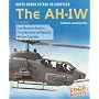 Super Cobra Attack Helicopters: The AH-1W (Edge Books: War Machines)