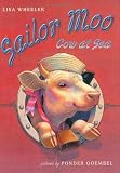 Sailor Moo: Cow at Sea (Golden Kite Honors (Awards))