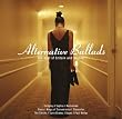 Alternative Ballads -- The Best Of Britain And Beyond (exklusiv bei Amazon.de)