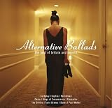 Produkt-Bild: Alternative Ballads -- The Best Of Britain And Beyond (Exklusiv bei Amazon.de)