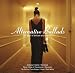 Alternative Ballads -- The Best Of Britain And Beyond (Exklusiv bei Amazon.de)