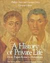 A History of Private Life IV: From the Fires of Revolution to the Great War