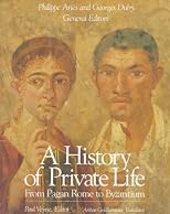 A History of Private Life IV: From the Fires of Revolution to the Great War