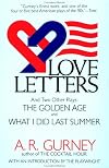 Love Letters and Two Other Plays: The Golden Age, What I Did Last Summer (Plume Drama)