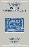 Produkt-Bild: Medien in der Fr&uuml;hen Neuzeit