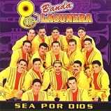 Banda Lagunera - Sea Por Dios ( Audio CD ) - B00004TQTR