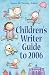 Children's Writer Guide to 2006 (Children's Writer Guide to (Year))