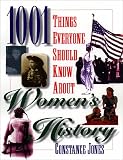 1001 Things Everyone Should Know about Women`s History