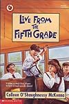 Live From the Fifth Grade